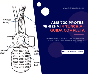 ams 700 Protesi Peniena in Turchia