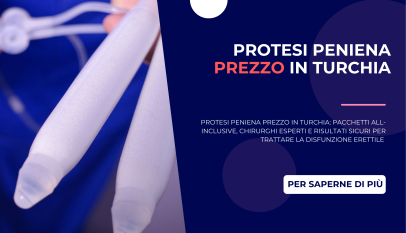 Protesi Peniena Prezzo in Turchia